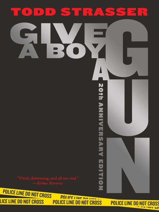 Title details for Give a Boy a Gun by Todd Strasser - Available